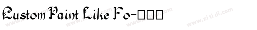 Custom Paint Like Fo字体转换